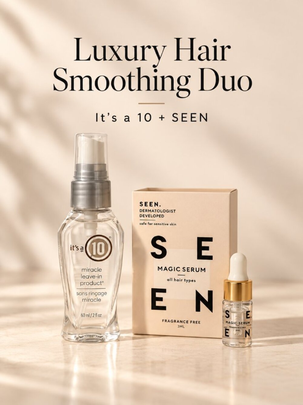 It’s a 10 Miracle Leave-In + SEEN Magic Serum Hair Duo